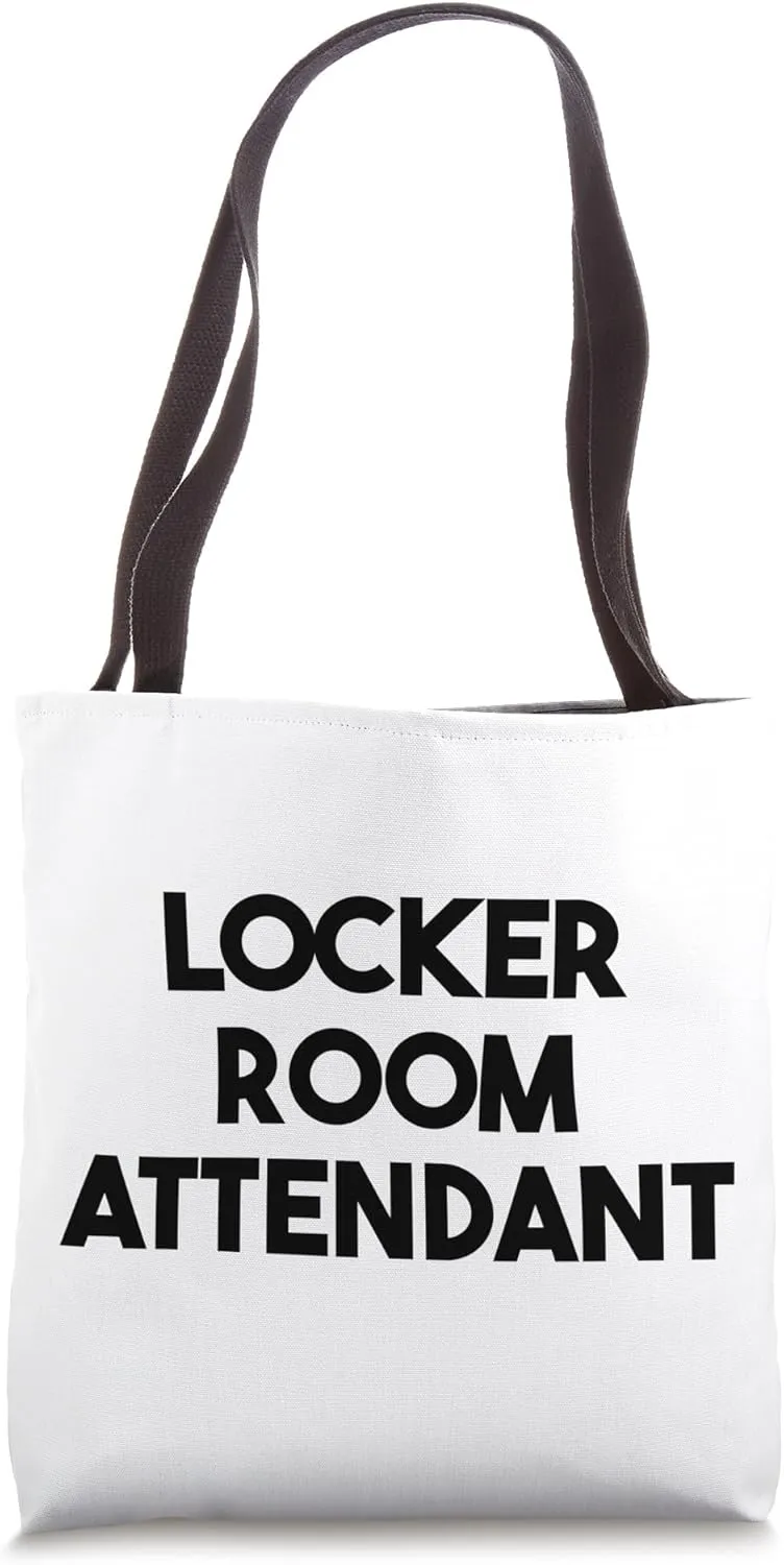 Locker Room Attendant Tote Bag